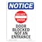 Signmission OSHA Notice, 7" Height, Door Blocked Not An Entrance Sign With Symbol, 7" X 5", Portrait OS-NS-D-57-V-11470 - alternate 1